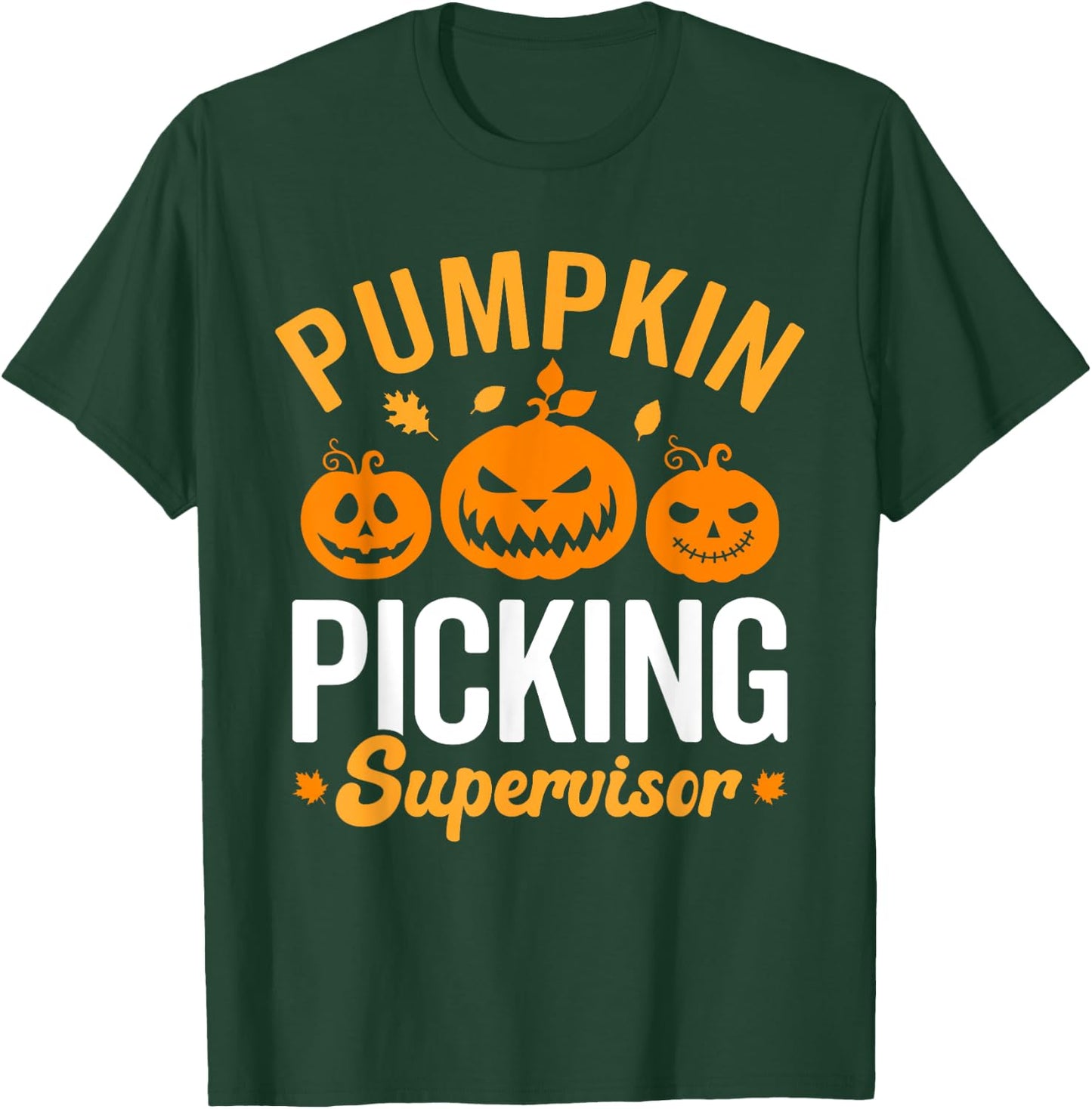 Pumpkin picking supervisor, family matching pumpkin patch T-Shirt - T-Shirt | Forest