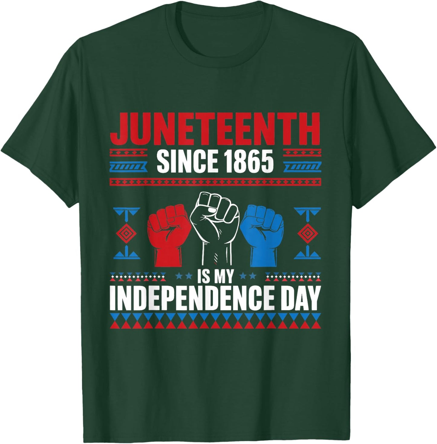 Juneteenth Is My Independence Day 1865 Red White Blue Men T-Shirt - T-Shirt | Forest