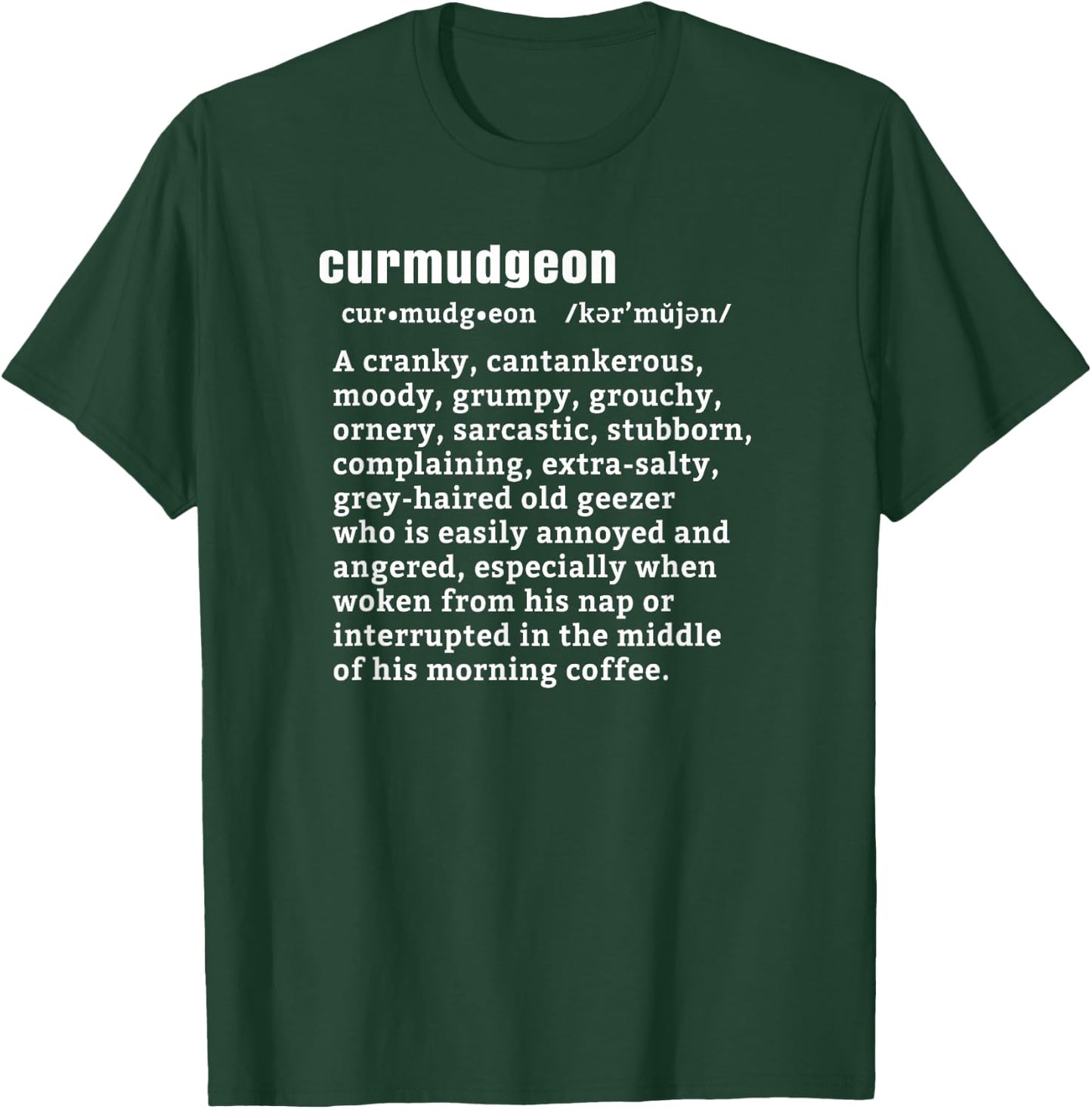 CURMUDGEON (Nap & Coffee Version) | Funny Senior Citizens T-Shirt - T-Shirt | Forest