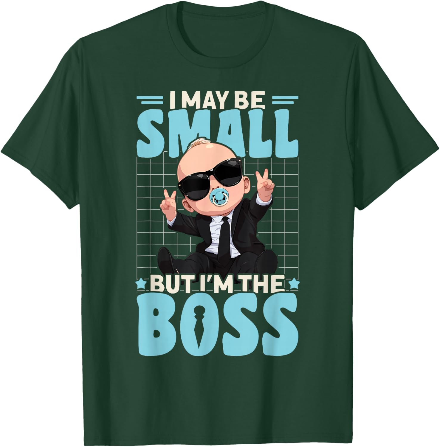 Baby Boss I May Be Small But I'm The Boss Like A Boss Kids T-Shirt - T-Shirt | Forest