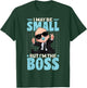 Baby Boss I May Be Small But I'm The Boss Like A Boss Kids T-Shirt - T-Shirt | Forest