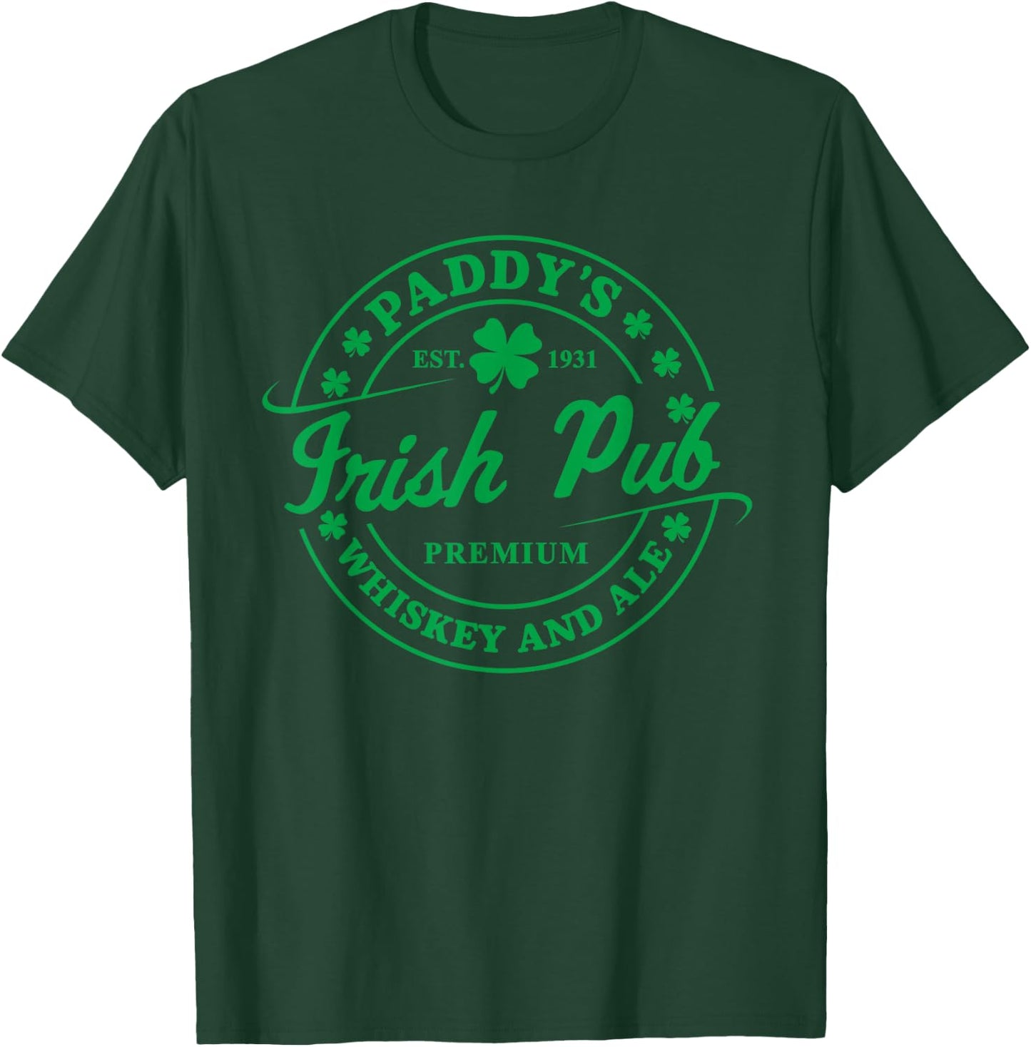 Paddy's Irish Pub Whiskey Beer Ireland St. Patrick's Day T-Shirt - T-Shirt | Forest