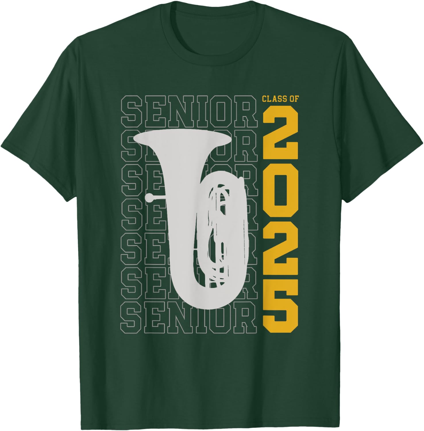 Class of 2025 Senior Tuba for Tuba Player T-Shirt - T-Shirt | Forest