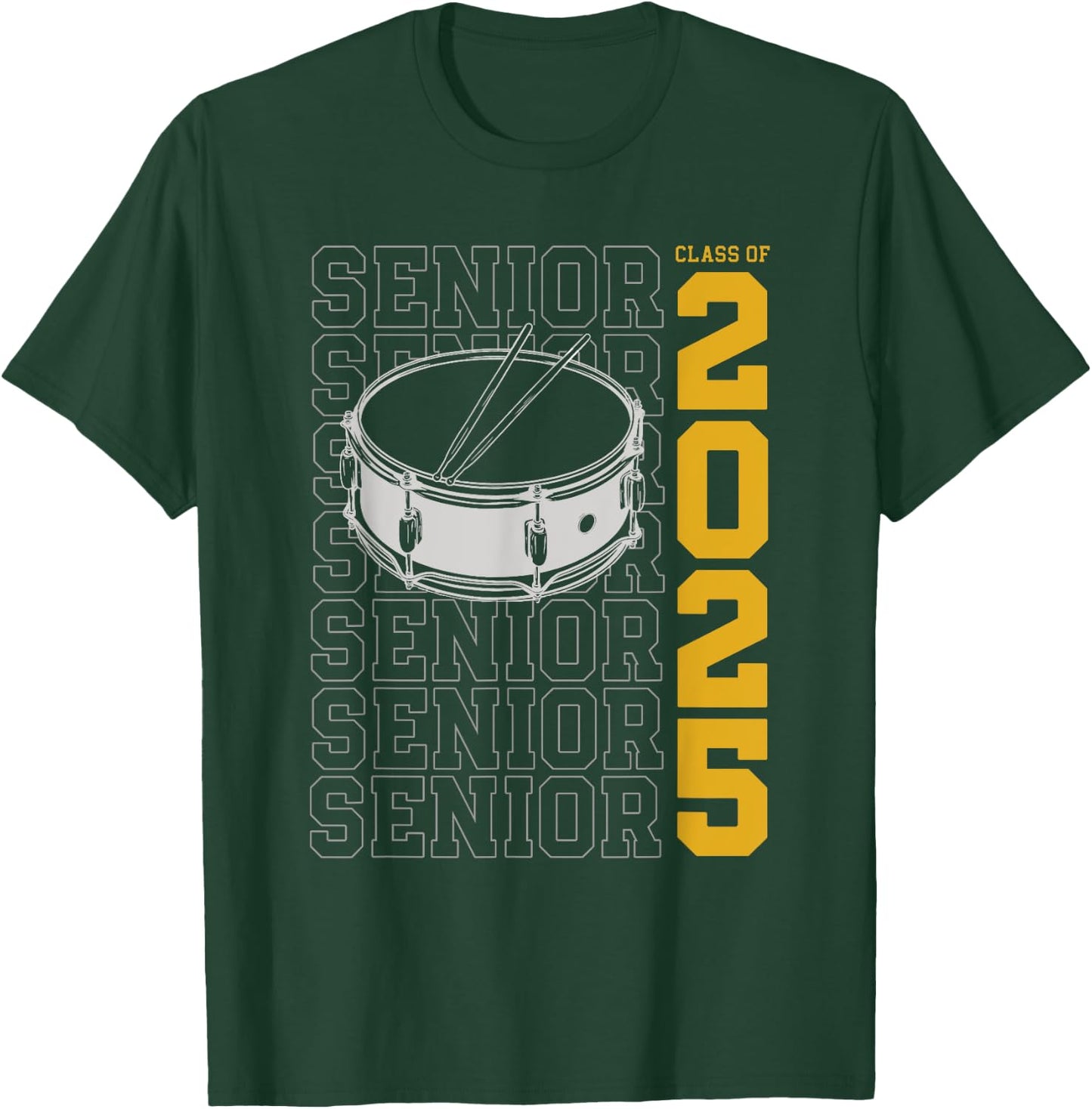 Class of 2025 Senior Drums for Drummer Or Percussionist T-Shirt - T-Shirt | Forest