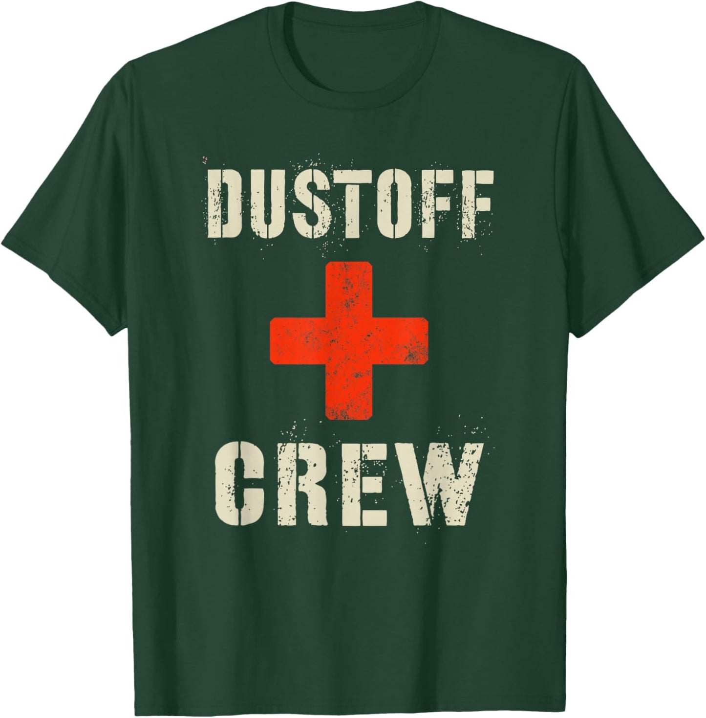 Funny DUSTOFF CREW Proud Medevac Rescue Corps Military Medic T-Shirt - T-Shirt | Forest