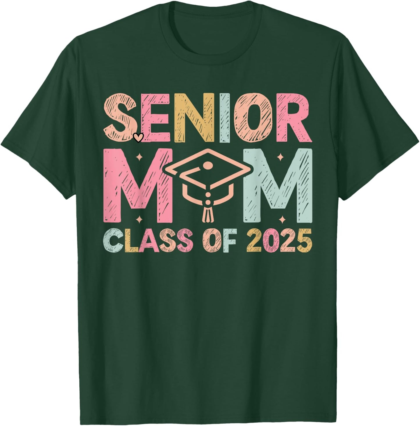 Senior Mom 2025 Class of 2025 Mom Senior 2025 T-Shirt - T-Shirt | Forest
