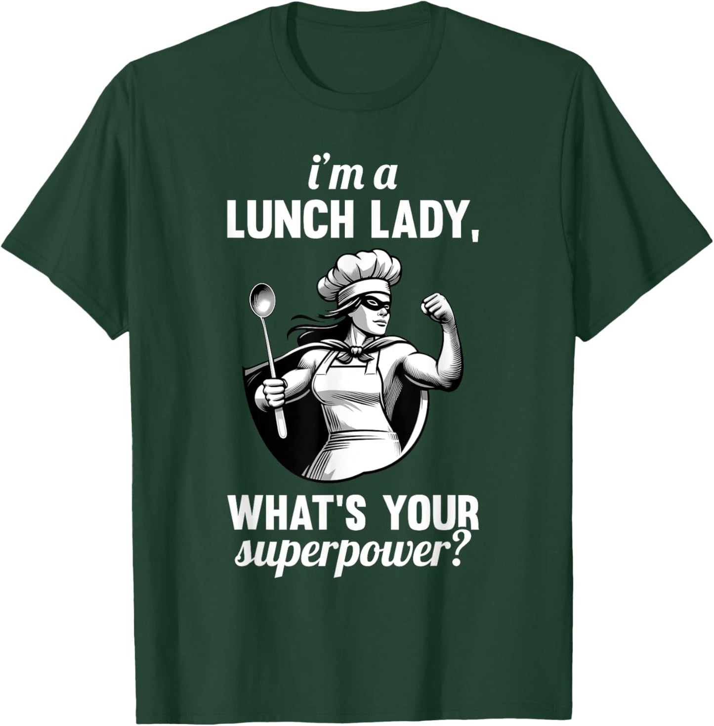 Funny Lunch Lady School Aide Appreciation Graphic T-Shirt - T-Shirt | Forest