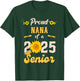 Proud Nana Of A Class Of 2025 Senior Graduation Graduate T-Shirt - T-Shirt | Forest