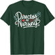 Funny Director Of Nursing Cute Nurse Director Medical Love T-Shirt - T-Shirt | Forest