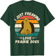 Retro Prairie Dogs I Just Freaking Love Prairie Dogs Lover T-Shirt - T-Shirt | Forest