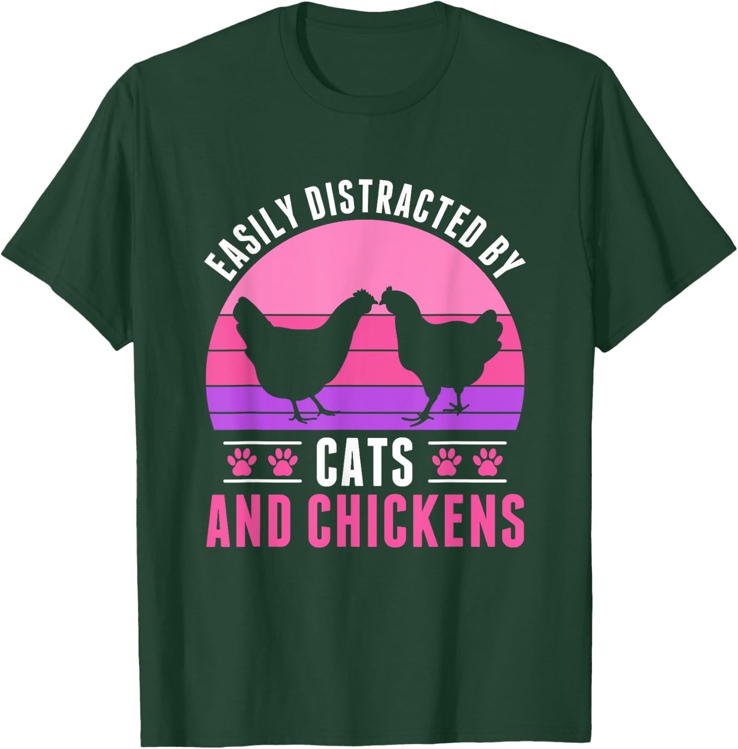 Easily Distracted by Chickens and Cats Chicken Farmer T-Shirt - T-Shirt | Forest