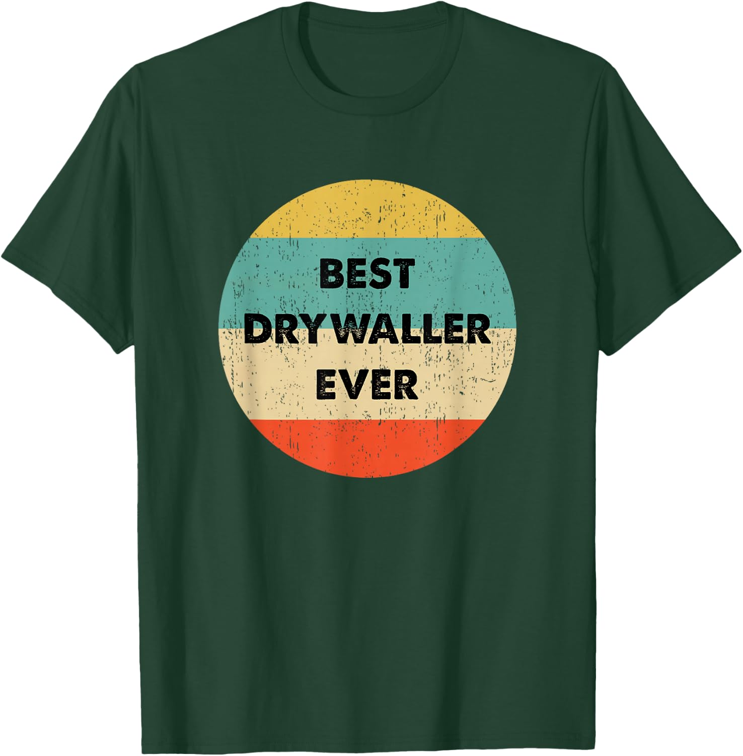 Drywaller T-Shirt - T-Shirt | Forest