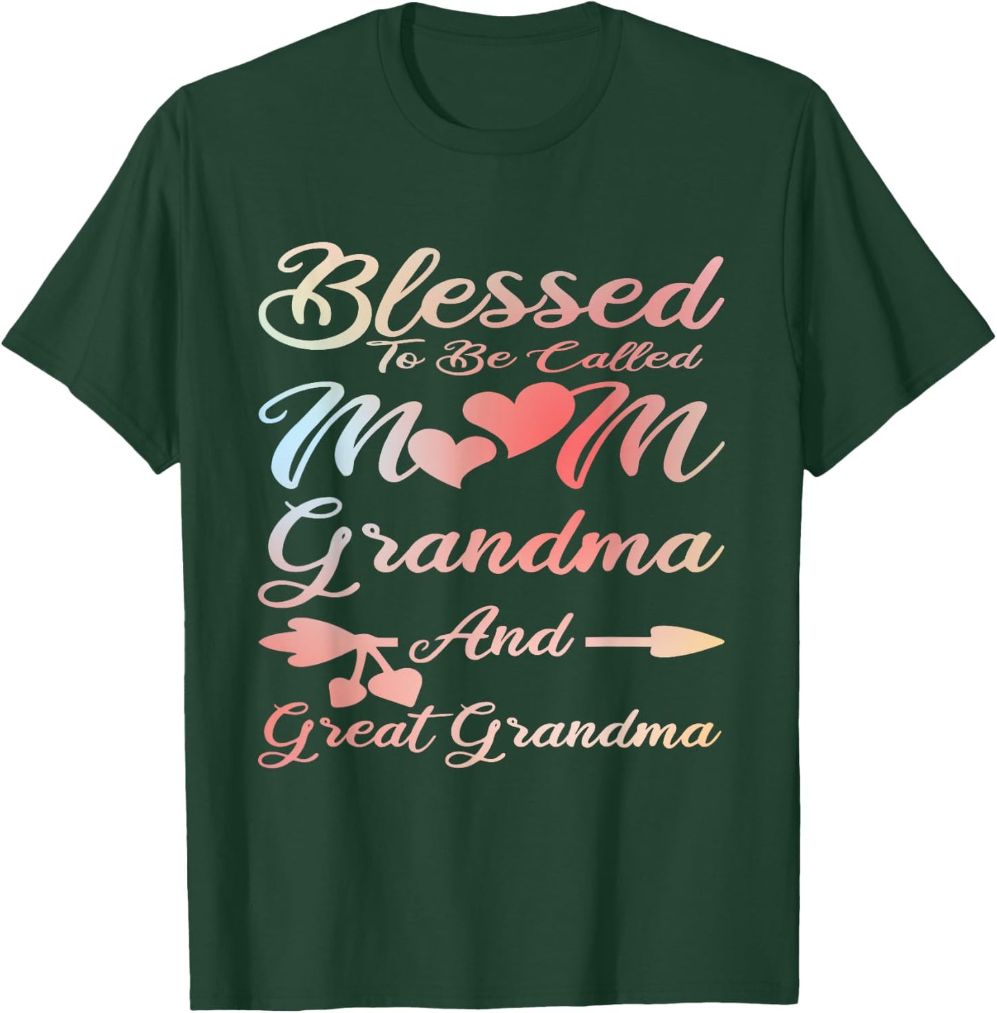 Blessed To Be Called Mom Grandma and Great Grandma T-Shirt - T-Shirt | Forest