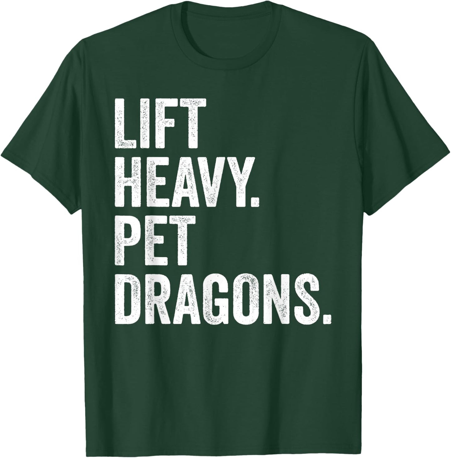Lift Heavy Pet Dragons Funny Gym Workout Weight Lifter T-Shirt - T-Shirt | Forest