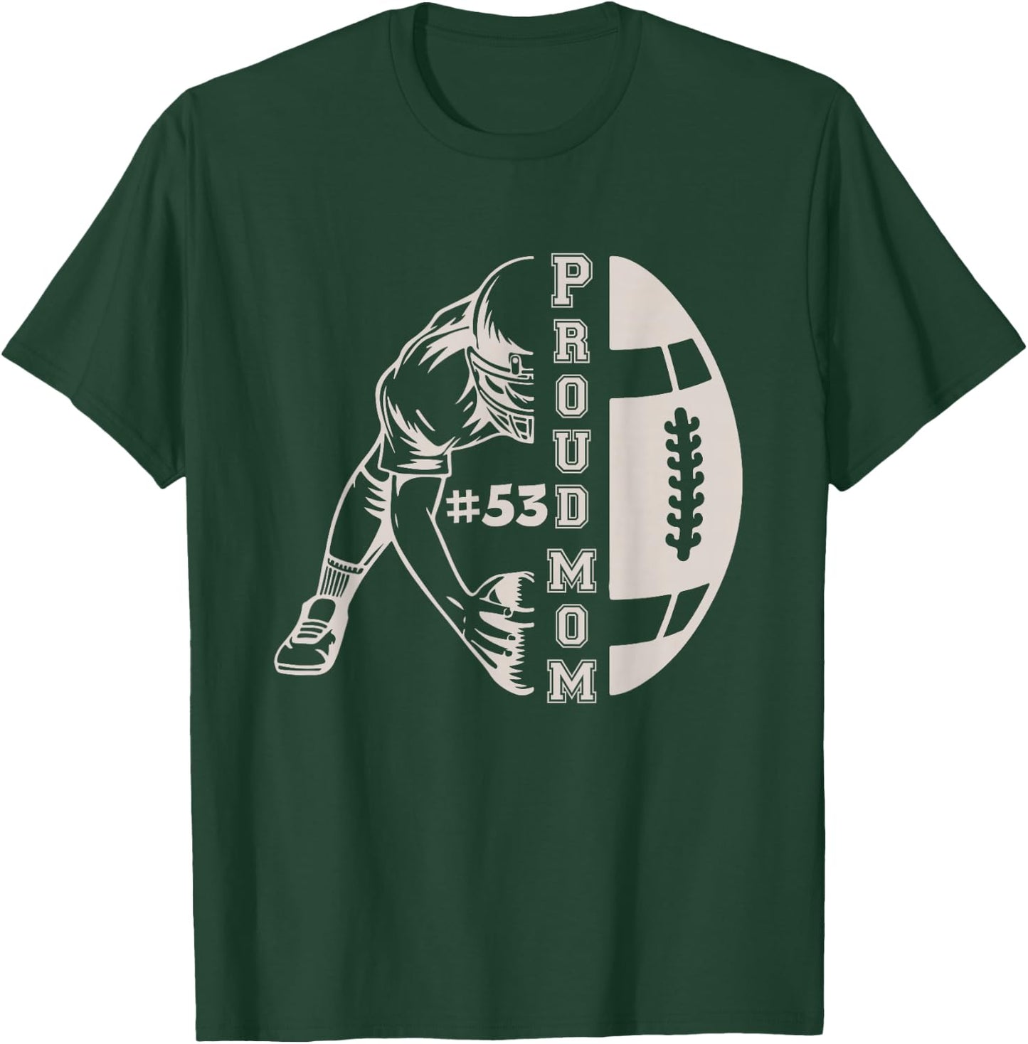 Customized Proud Football Mom Number 53 Player Game Day T-Shirt - T-Shirt | Forest