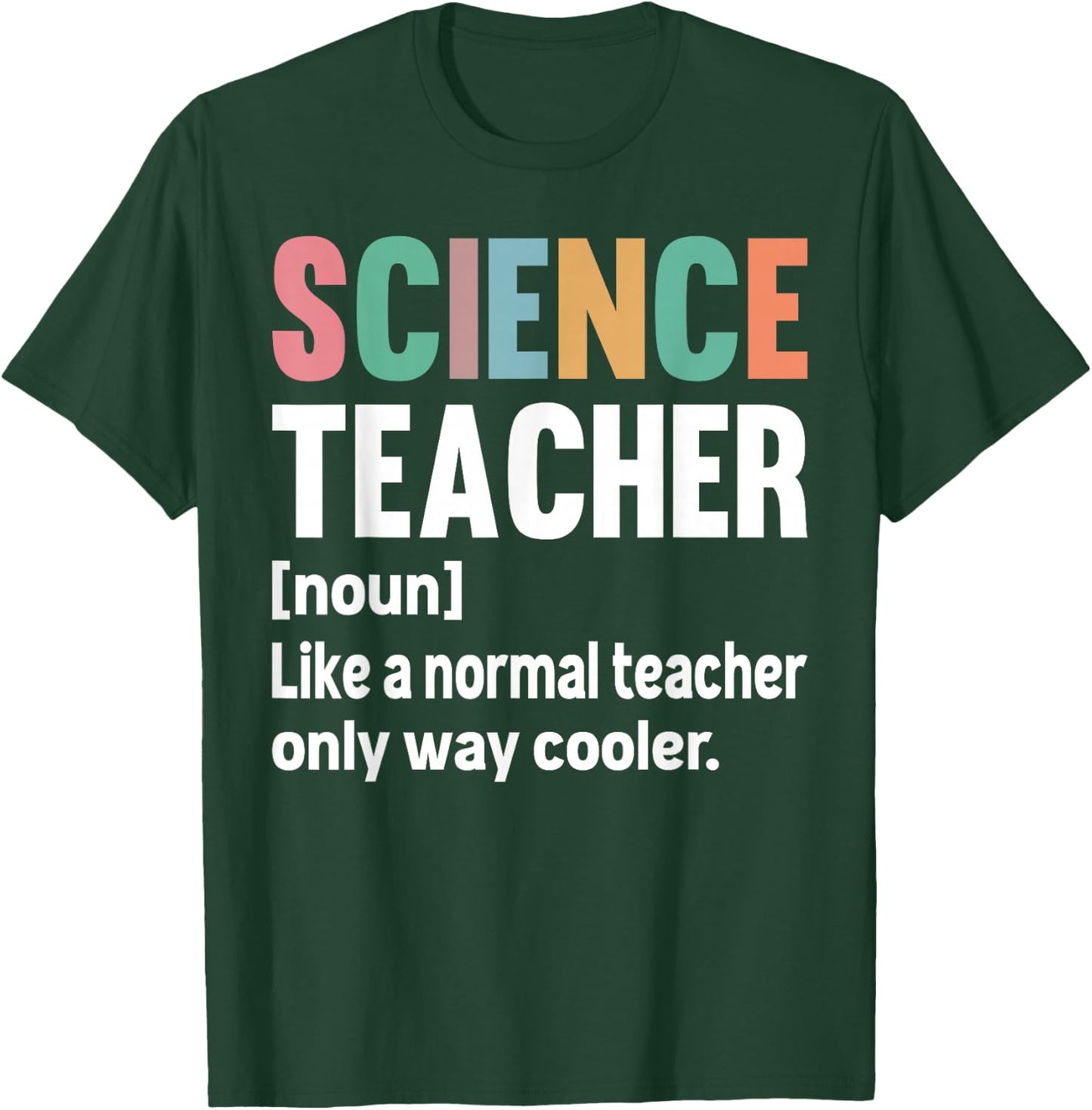 Funny Science Teacher Definition & Men T-Shirt - T-Shirt | Forest