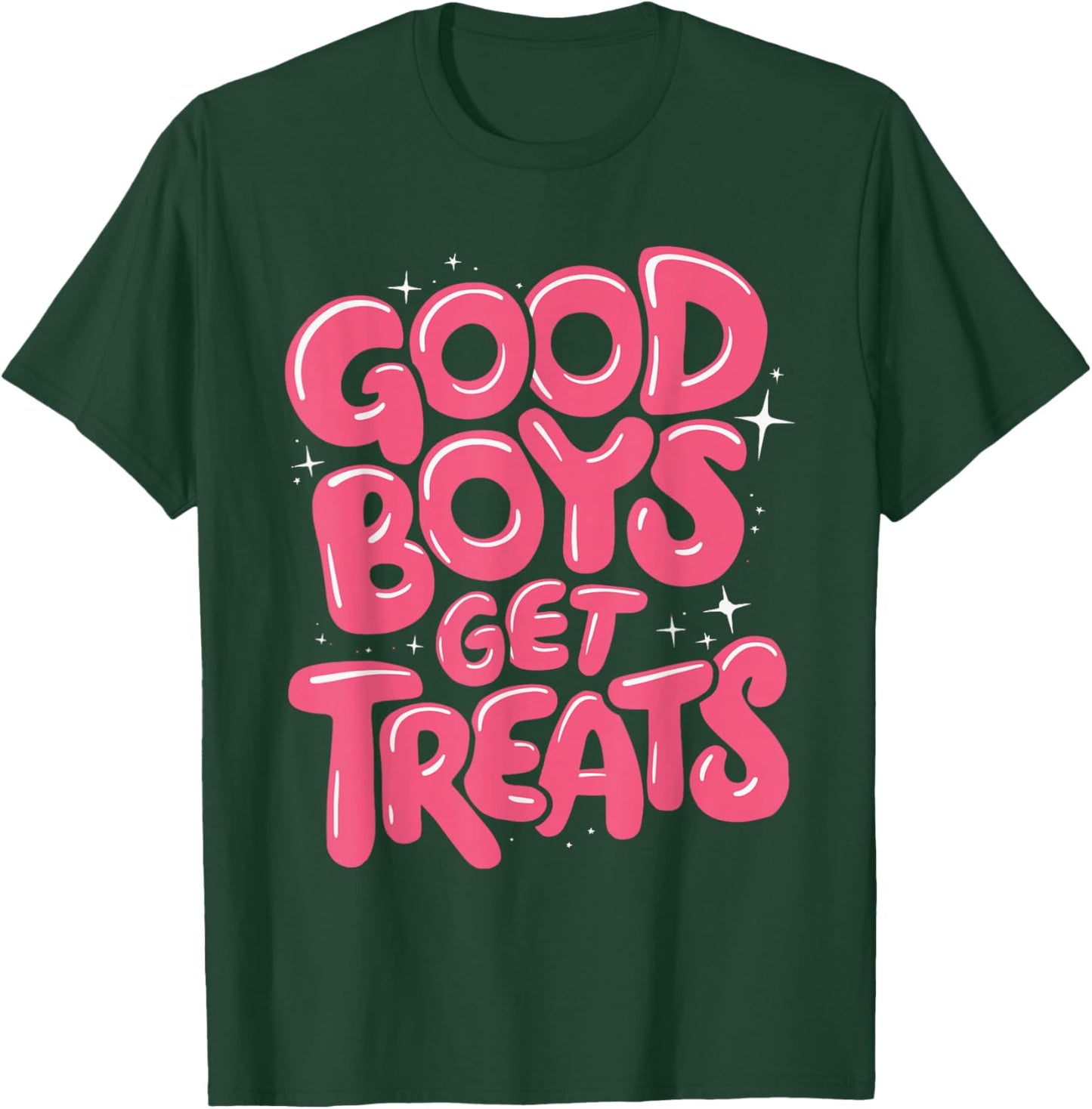 Good Boys Get Treats pet Trainer Animal T-Shirt - T-Shirt | Forest