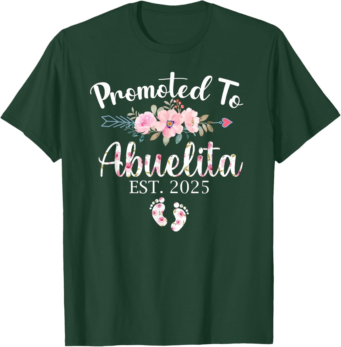 Promoted To Abuelita 2025 First Time New Grandma Pregnancy T-Shirt - T-Shirt | Forest