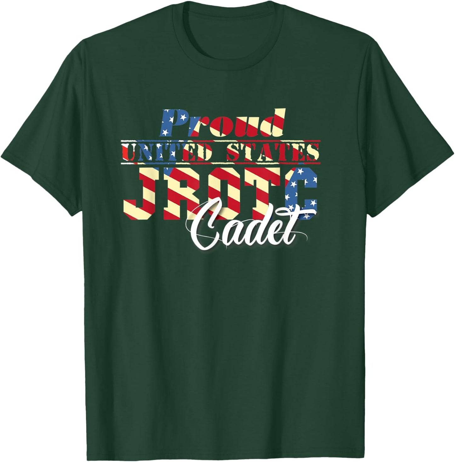 Proud United States Junior ROTC Cadet Shirt JROTC Members T-Shirt - T-Shirt | Forest