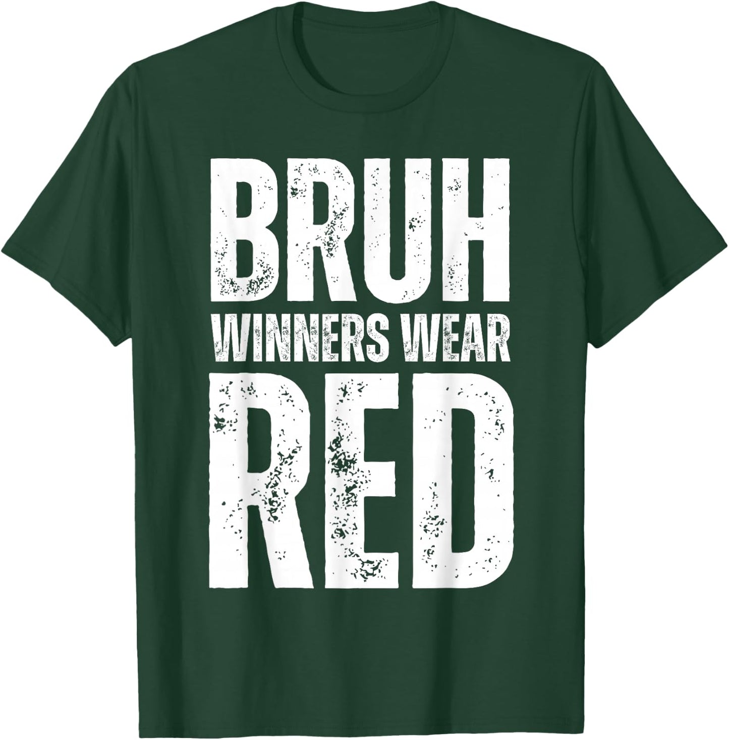 Winners Wear Red Team Spirit Week Game Color War Sports day T-Shirt - T-Shirt | Forest