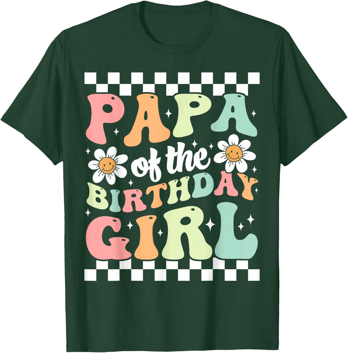 Papa of The Birthday Girl Retro Family Groovy Birthday Party T-Shirt - T-Shirt | Forest