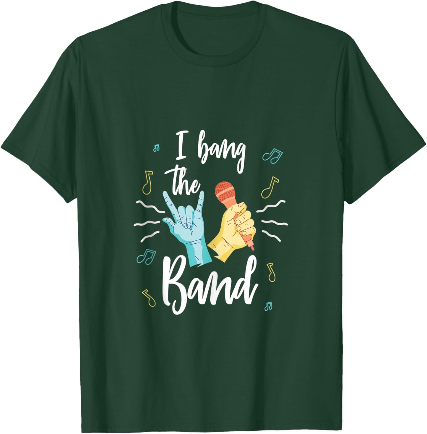 I Bang The Band Groupie Rock Hard Beautiful Costume Love T-Shirt - T-Shirt | Forest