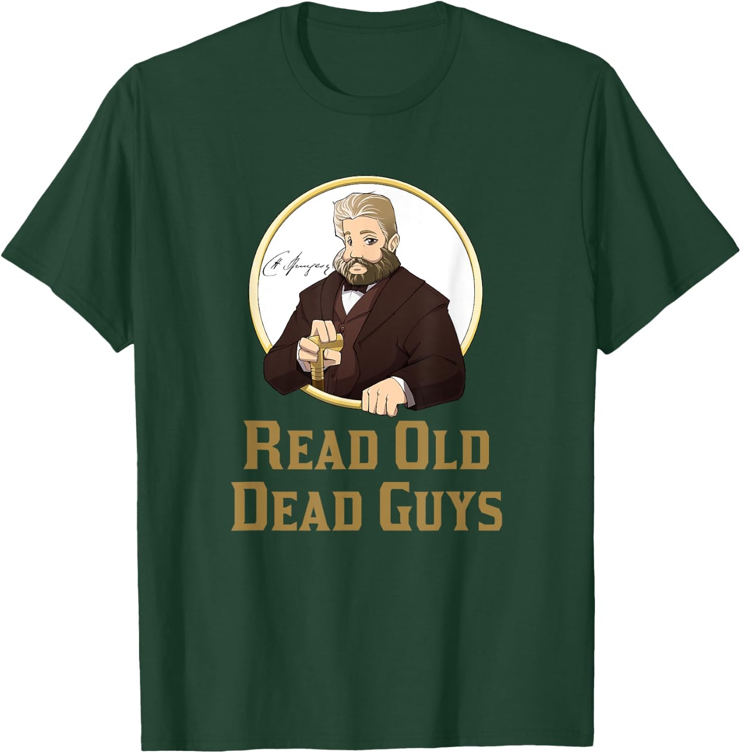 Read Old Dead Guys - funny C. H. Spurgeon bookworm T-Shirt - T-Shirt | Forest