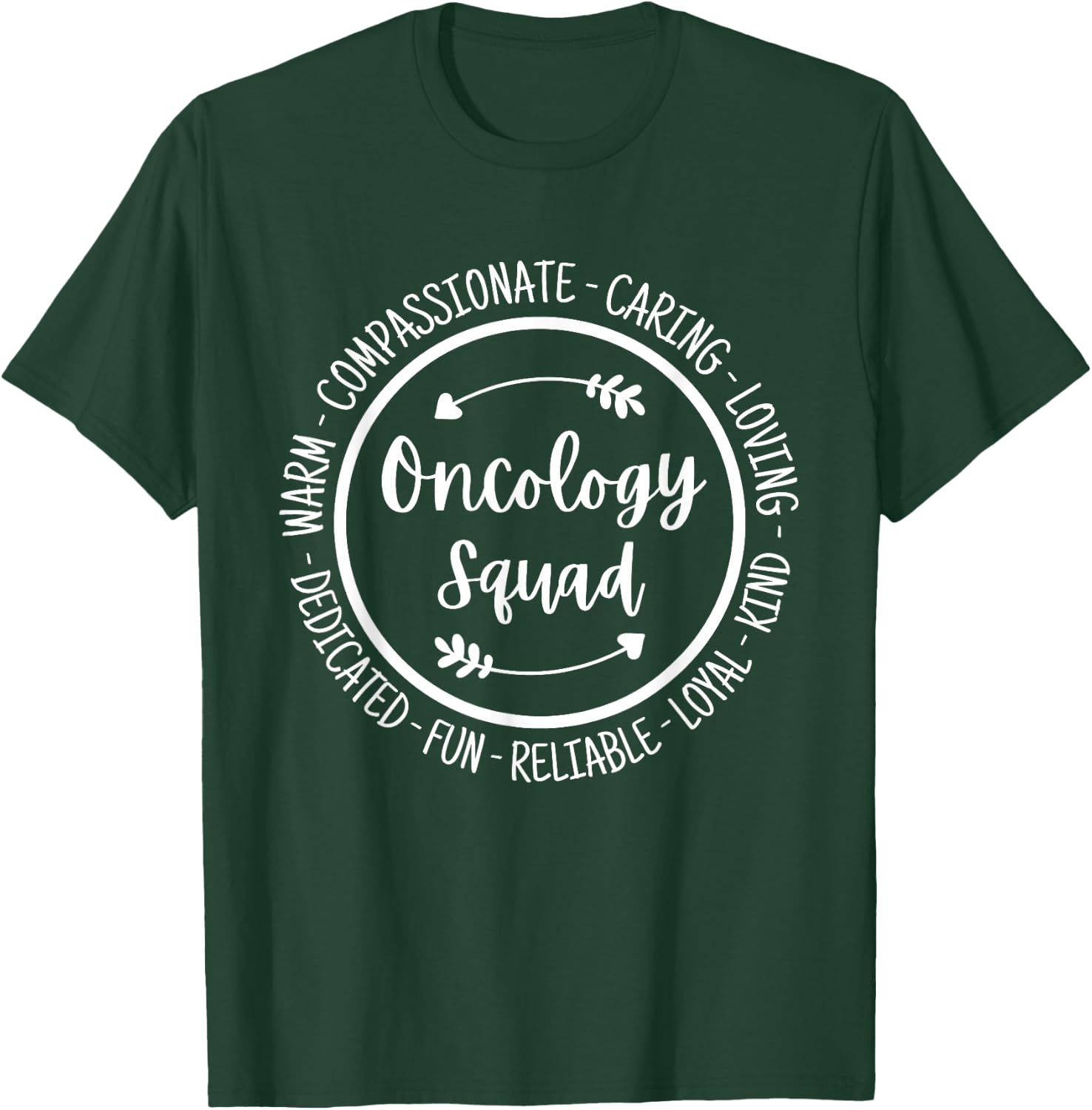 Oncology Squad Nurse OCN Nursing Oncologist Nurse Week T-Shirt - T-Shirt | Forest