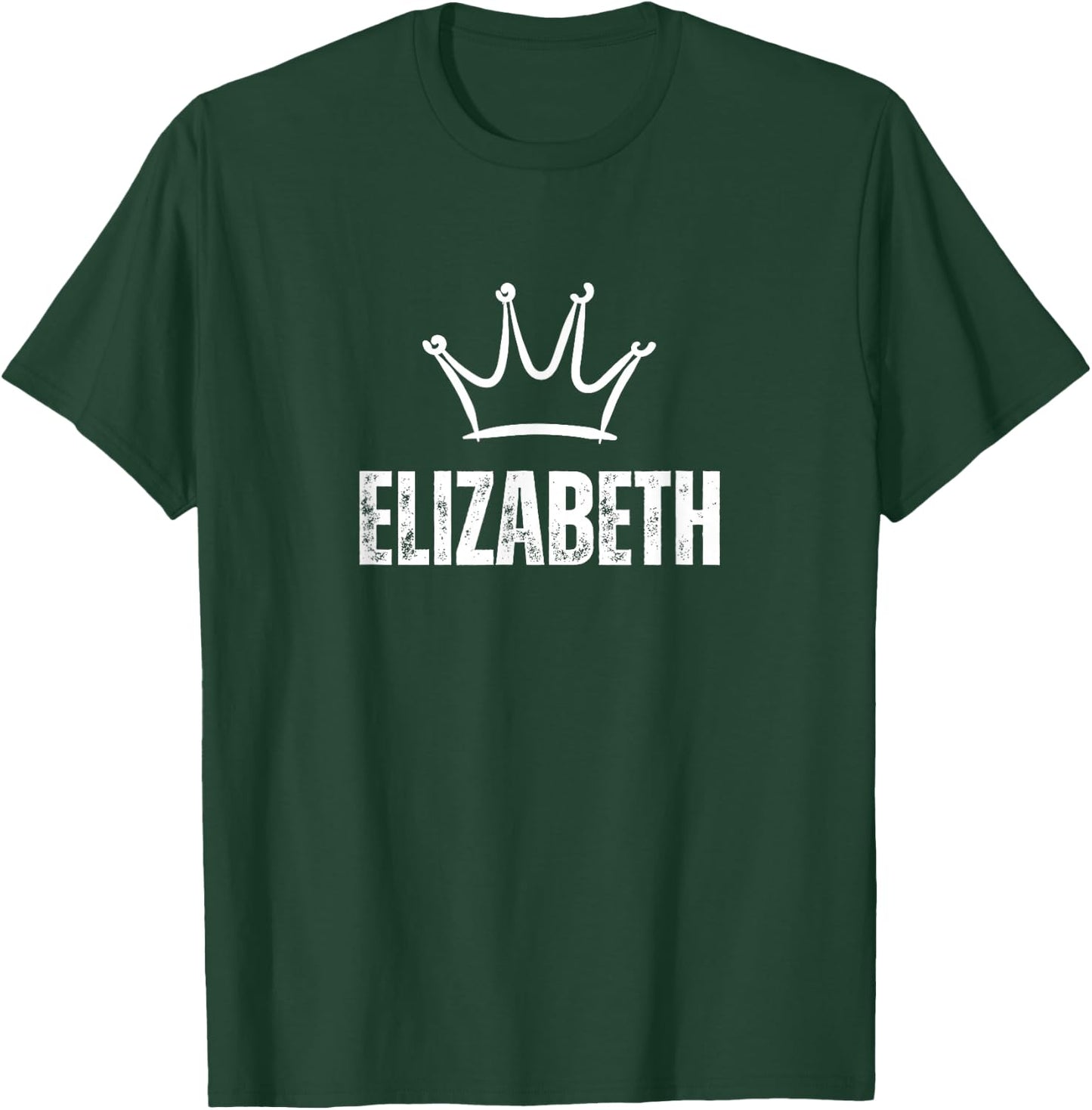 Elizabeth Queen Crown - Custom First Name Birthday #1 Winner T-Shirt - T-Shirt | Forest