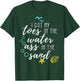 I Got My Toes In The Water Ass In The Sand Good Vibes Beach T-Shirt - T-Shirt | Forest