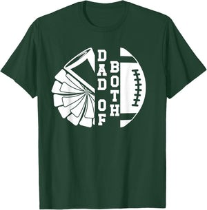 Dad Of Both Proud Football And Cheer Dad T-Shirt - T-Shirt | Forest