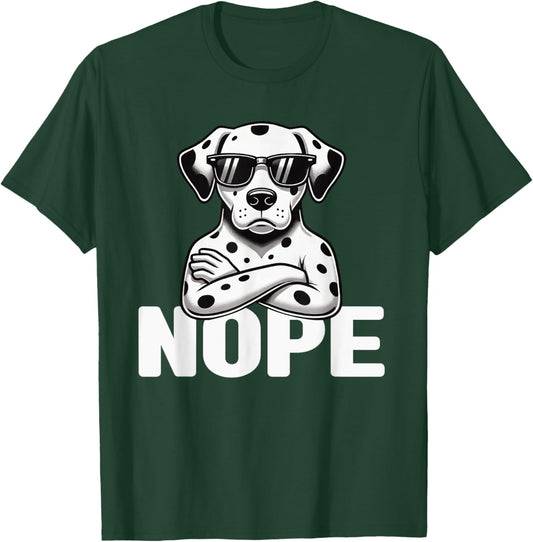 Nope Dalmatian Dog Sunglasses Dalmatian Lover Animal Pet T-Shirt - T-Shirt | Forest