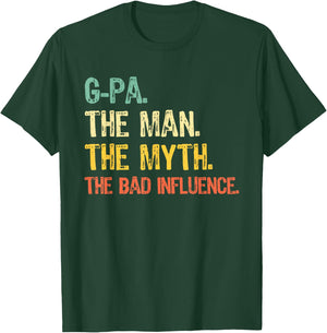 G-Pa The Man The Myth Bad Influence Funny Vintage Retro GPa T-Shirt - T-Shirt | Forest