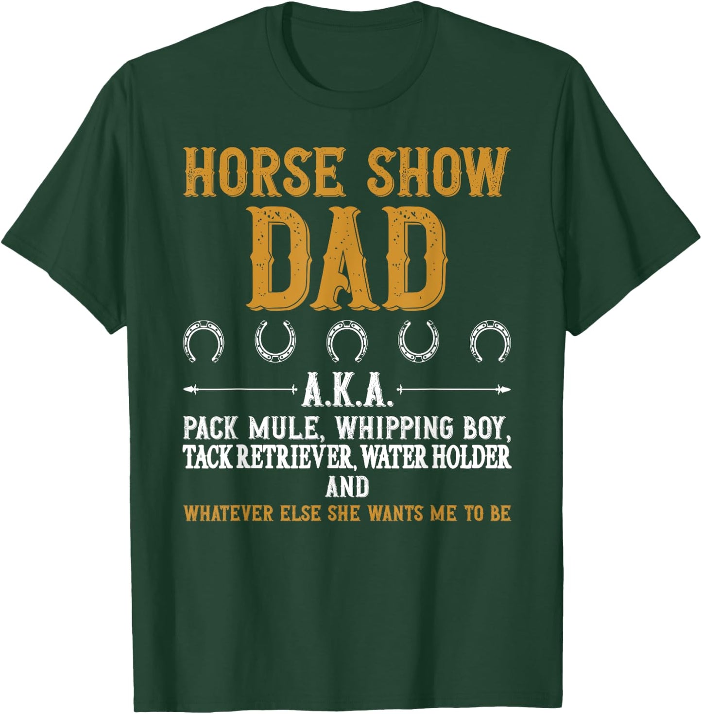Horse Show Dad Definition Equestrian Dad Horse Show Father T-Shirt - T-Shirt | Forest