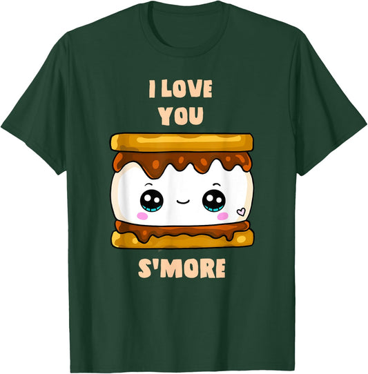I Love You S'more Happy Funny Cute Kawai Pun Food T-Shirt - T-Shirt | Forest