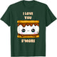 I Love You S'more Happy Funny Cute Kawai Pun Food T-Shirt - T-Shirt | Forest