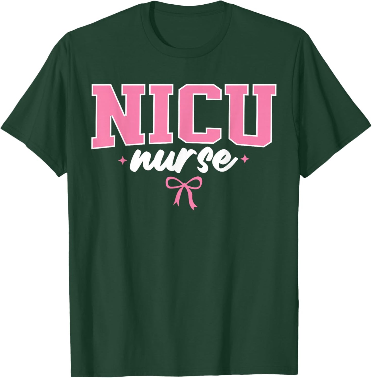 NICU Nurse Neonatal Intensive Care Unit Nursing T-Shirt - T-Shirt | Forest