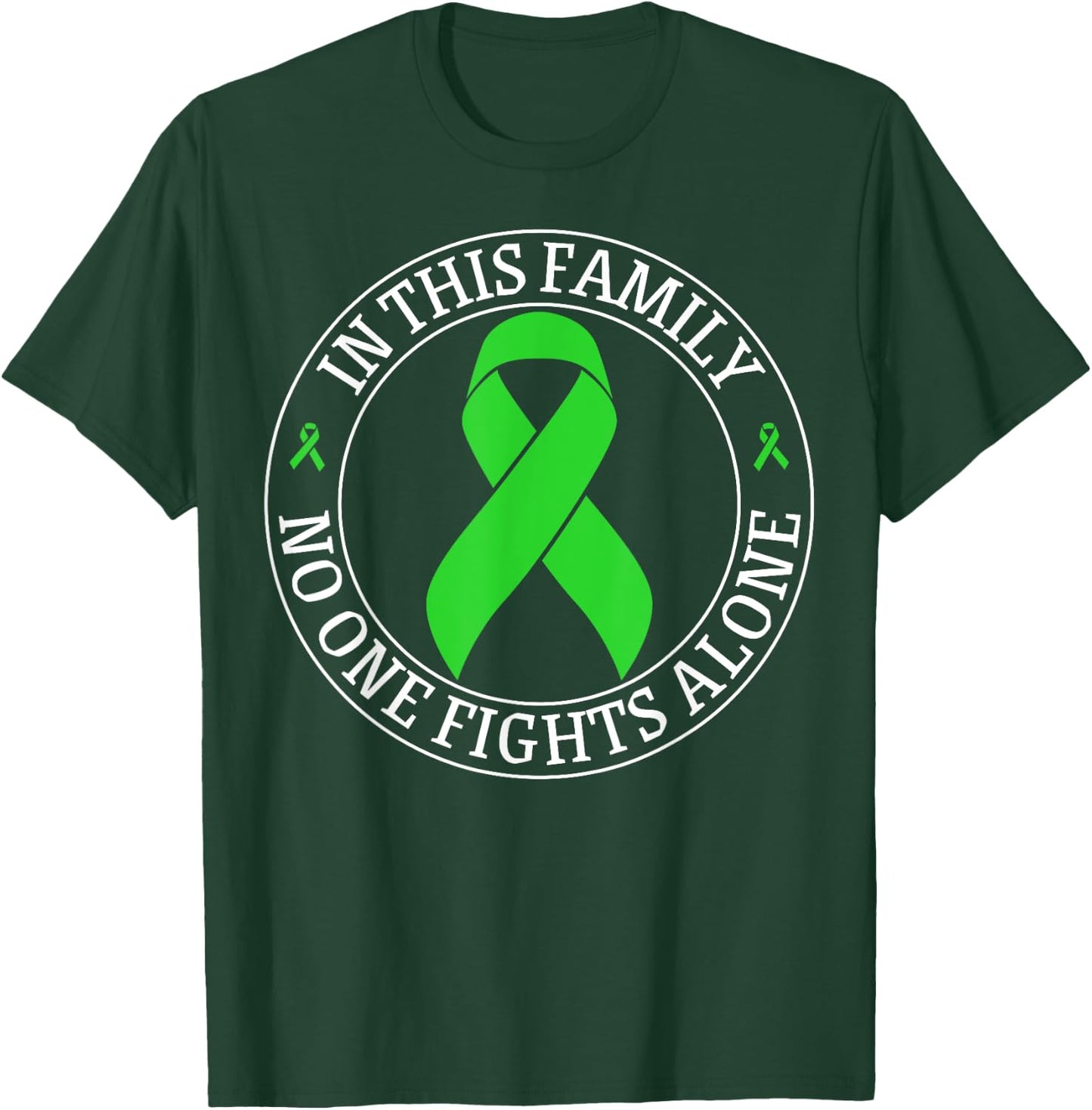 In This Family No-one Fight Alone Lymphoma Cancer Awareness T-Shirt - T-Shirt | Forest
