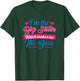 I Am The Big Sister For Girls or Adults Novelty Gift T-Shirt - T-Shirt | Forest