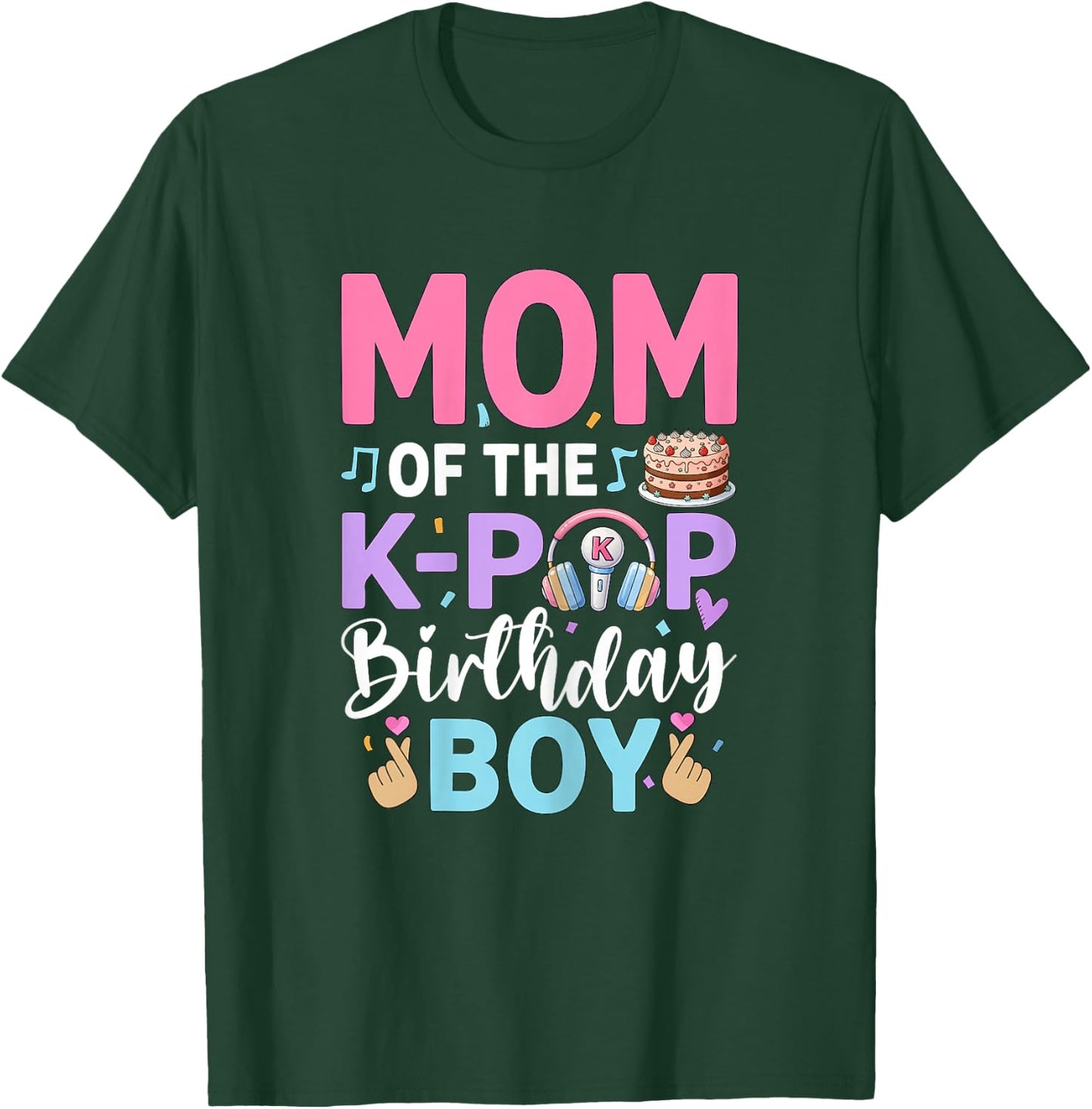 Mom of The K-Pop Birthday Boy Family T-Shirt - T-Shirt | Forest