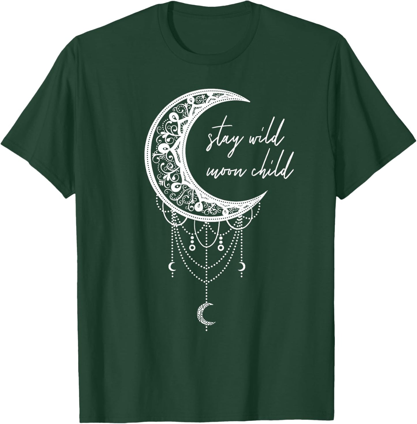 Stay Wild Moon Child Boho Peace Hippie Gift Moon Child T-Shirt - T-Shirt | Forest