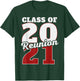 Reunion 2021, Class Of 2021 Reunion 21 Graduation 2021 T-Shirt - T-Shirt | Forest
