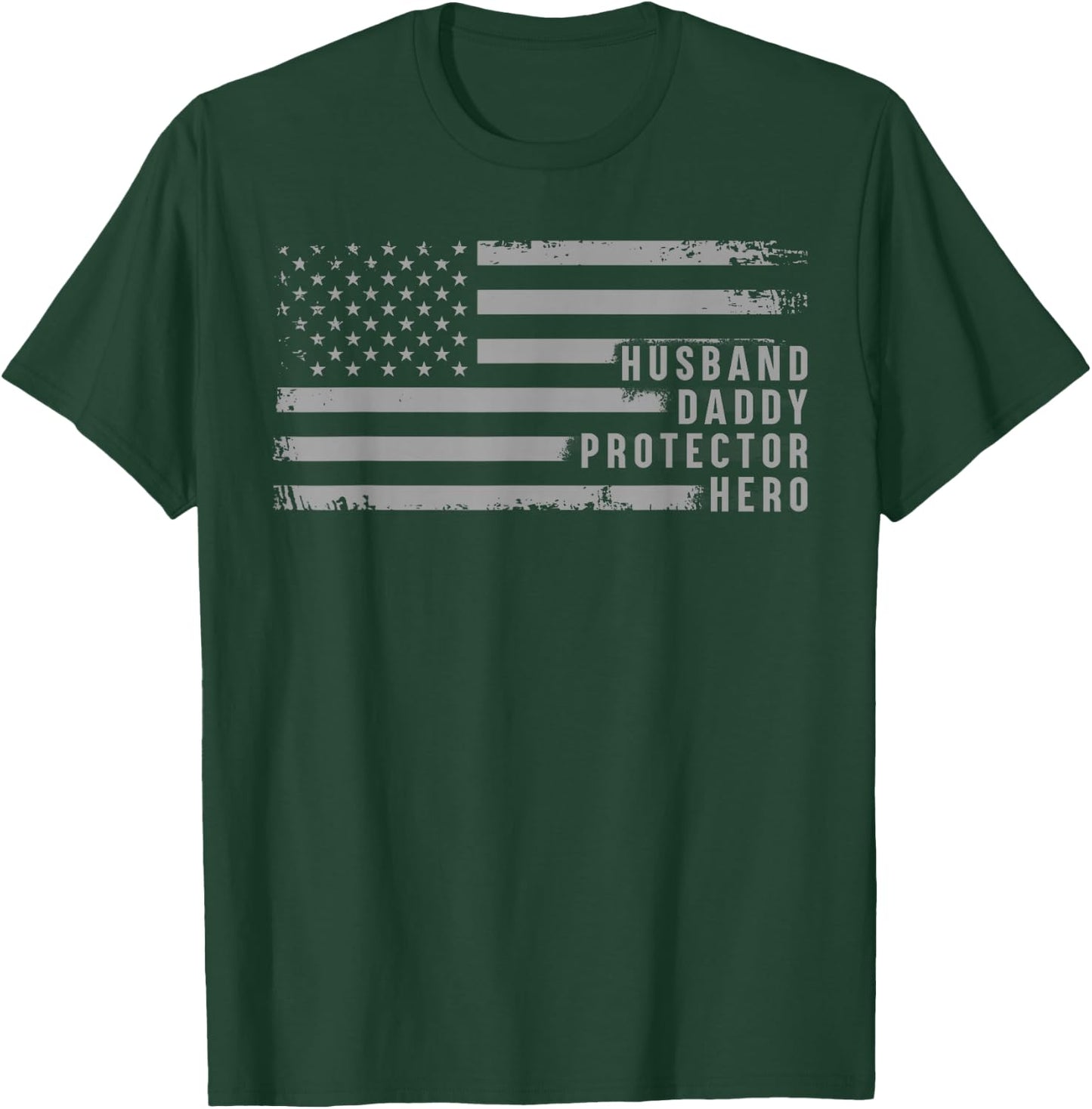 Husband Daddy Protector Hero Fathers Day American Flag T-Shirt - T-Shirt | Forest