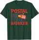 Postal Worker T-Shirt - T-Shirt | Forest