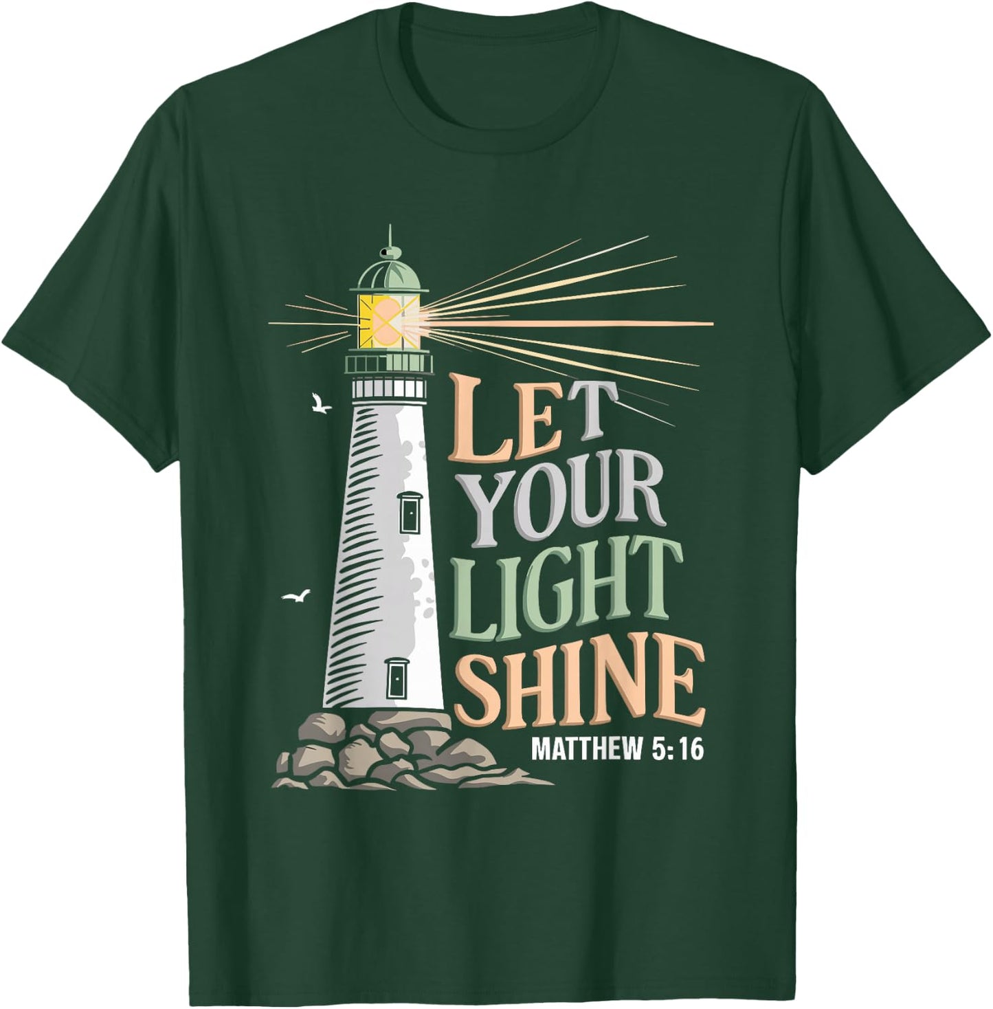 Christianity Jesus Lighthouse-let your light shine T-Shirt - T-Shirt | Forest