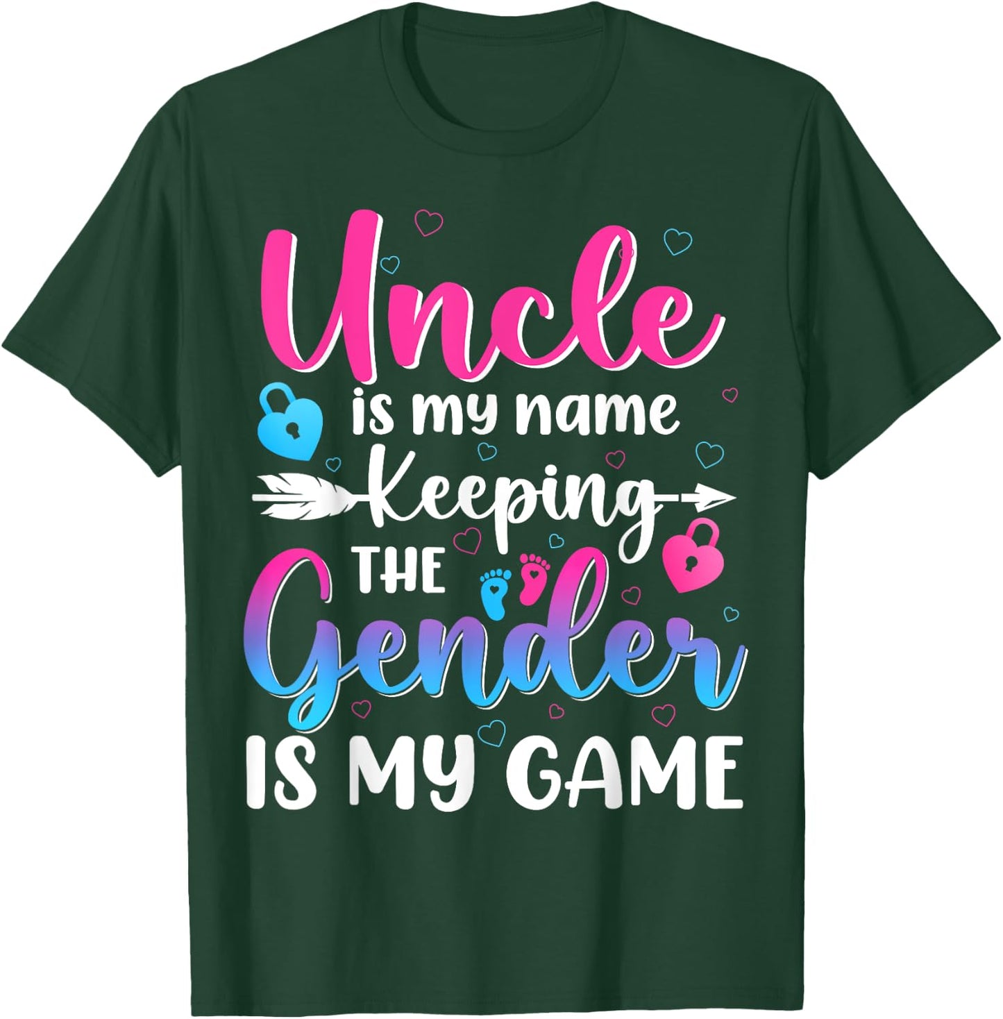 Uncle Is My Name Keeping The Gender Is My Game Reveal Baby T-Shirt - T-Shirt | Forest