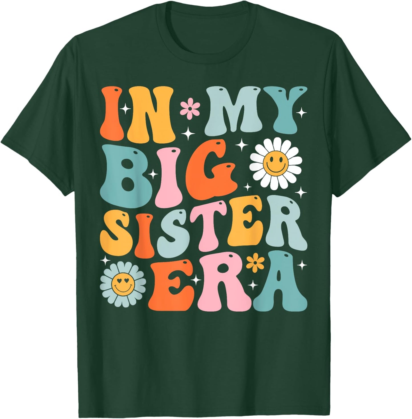 Groovy In My Big Sister Era Kids Girls Boys T-Shirt - T-Shirt | Forest