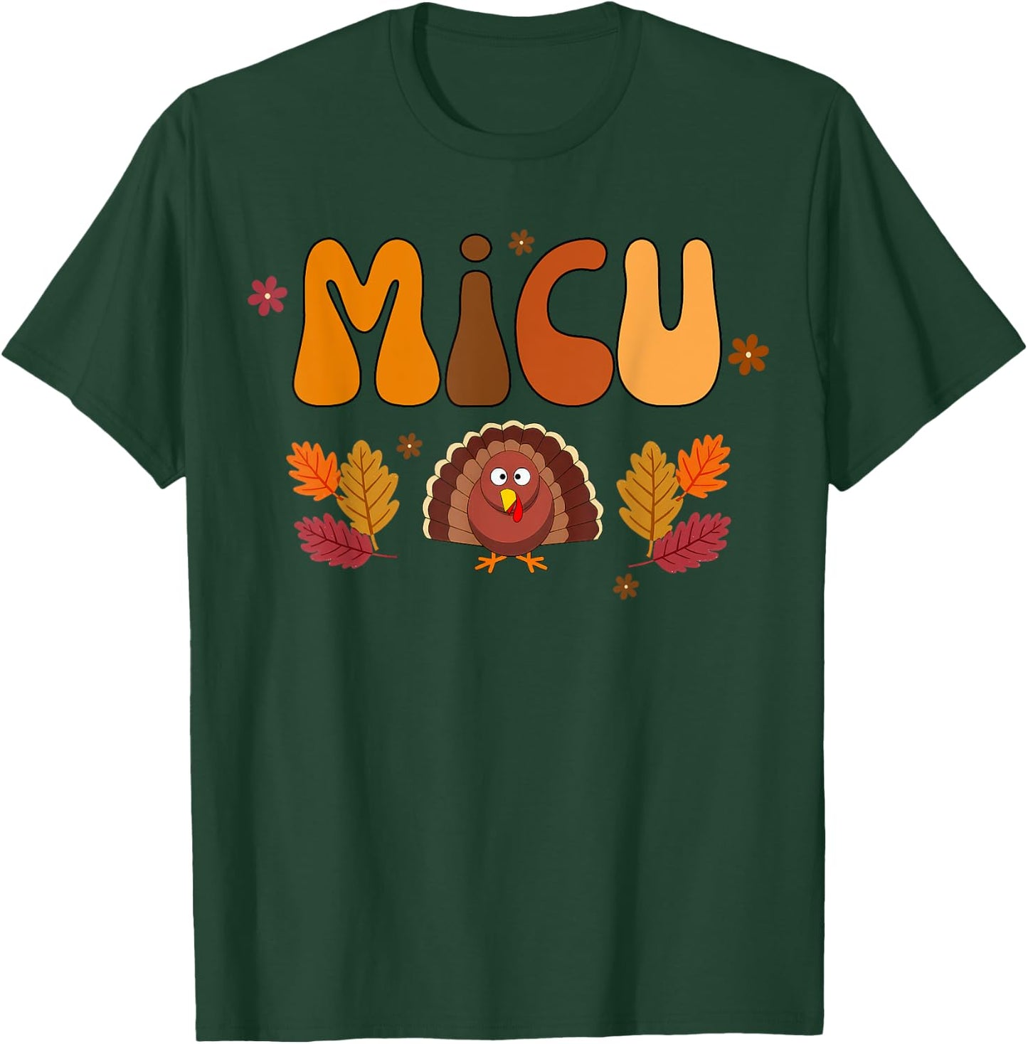 Vintage MICU Nurse Turkey Fall Thanksgiving Day T-Shirt - T-Shirt | Forest