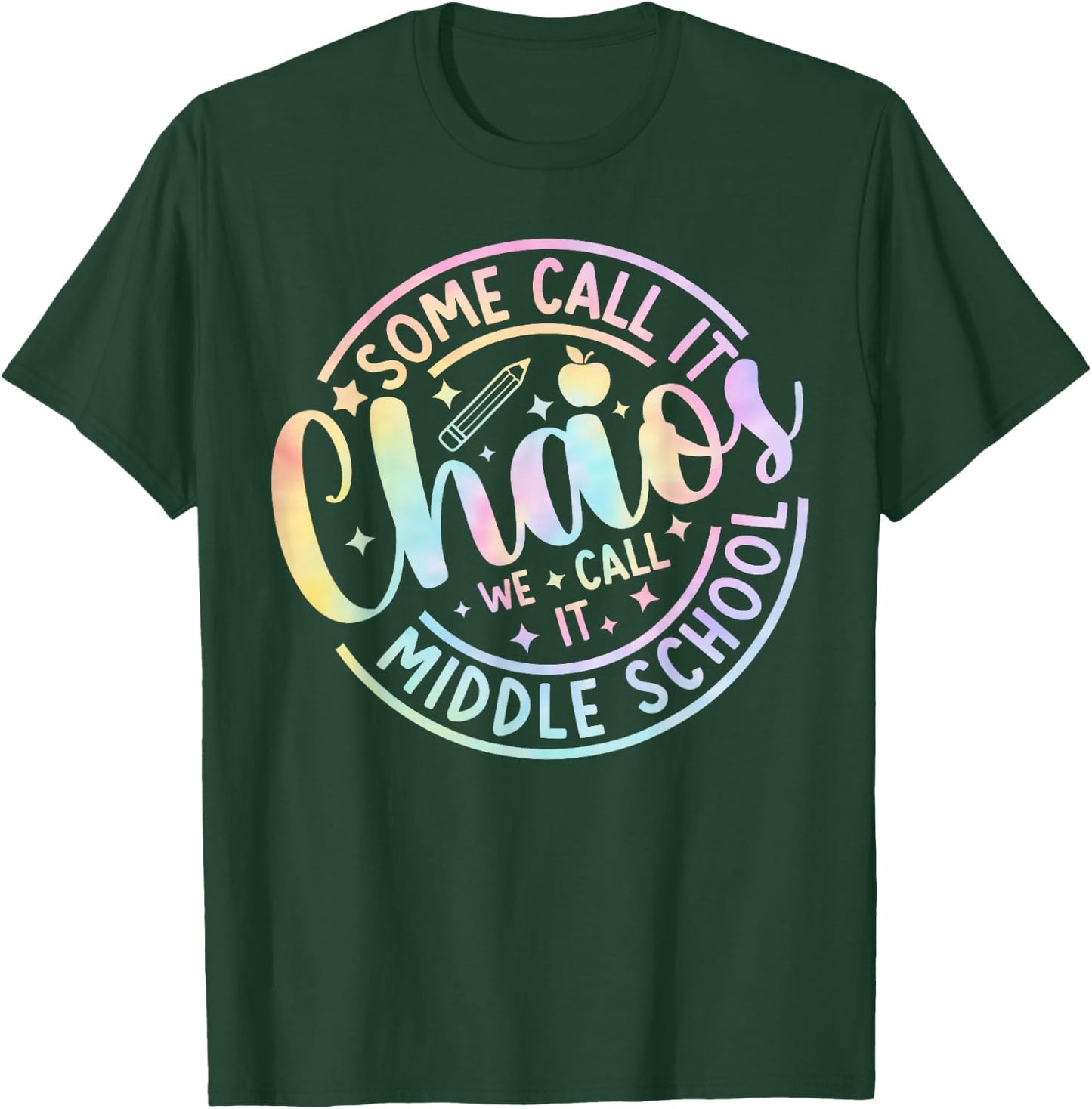 Some Call It Chaos We Call It Middle School Back To School T-Shirt - T-Shirt | Forest