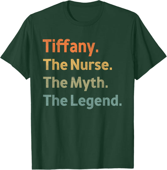 Tiffany The Nurse The Myth The Legend Funny Vintage Idea T-Shirt - T-Shirt | Forest